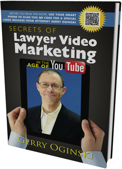 Secrets of Lawyer Marketing Video, Gerry Oginski, law firm marketing